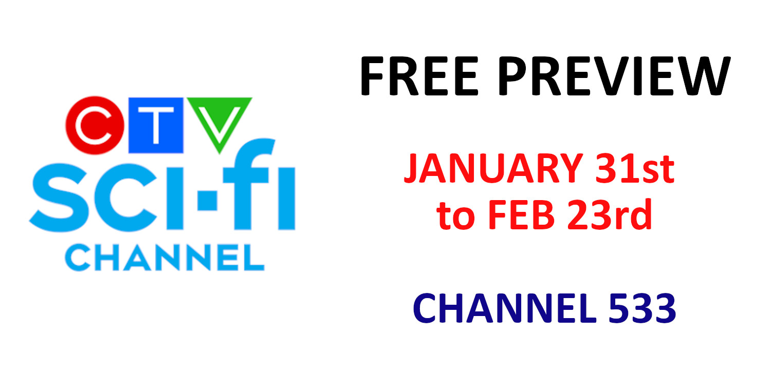 CTV SCI-FI preview starting January 31st to February 23rd.
